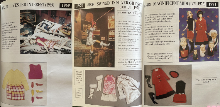 Three individual pages from Blitman's books. At left, Francie lies on a bed, perhaps distraught with infatuation, surrounded by doll-sized Beatles memorabilia; in a second image on the page, the Vested Interest outfit pieces are laid out with three possible shoes; at center, the Swingin' in Silver gift set is illustrated by PJ appearing to hang from a cord before an image of Times Square, while the outfit elements are laid out in a separate image. At right, mod barbie and Stacey both wear Magnificent Midi--Stacey in the dress and boots, Barbie in the hat and coat, and stand surrounded by Russian nesting dolls. Boxed text blurbs on this page read "This is a great example of the influence of Dr. Zhivago on fashion. Is it magnificent? Da!" and "This outfit is very hard to find."