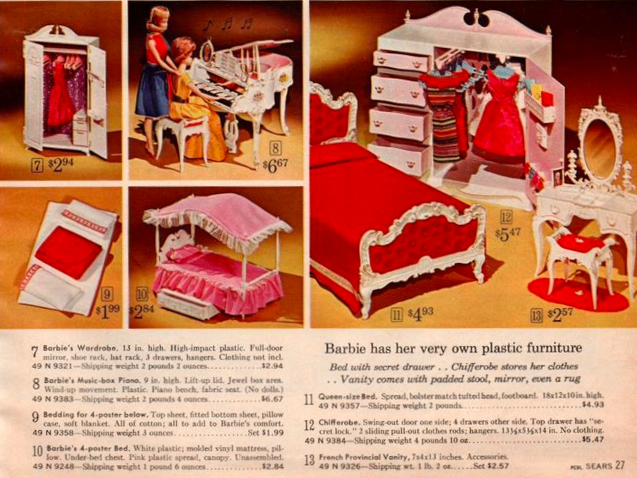 Color catalog image shows the wardrobe, white plastic piano, bed linens, four-poster canopy bed, queen bed, chifferobe, and vanity with stool as discussed in the article. Left column text reads: "7. Barbie's Wardrobe. 13 in. high. High-impact plastic. Fill-door mirror, shoe rack, hat rack, 3 drawers, hangers. Clothing not incl. 49 M 9321--Shipping wight 2 pounds 2 ounces... $2.94; Barbie's Music-box Piano. 9 in. high. Lift-up lid. Jewel box area. Wind-up movement. Plastic. Piano bench, fabric seat. (No dolls.) 49 N 9383--Shipping weight 2 pounds 4 ounces... $6.67. 9 Bedding for 4-poster below. Top sheet, fitted bottom sheet, pillow case, soft blanket. All of cotton; all to add to Barbie's comfort. 49 N 9358--Shipping weight 3 ounces... Set $1.99; 10 Barbie's 4-poster Bed. White plastic; molded vinyl mattress, pillow. Under-bed chest. Pink plastic spread, canopy. Unassembled. 49 N--Shipping weight 1 pound 6 ounces...$2.84." Right column text reads: Barbie has her very own plastic furniture; *Bed with secret drawer... Chifferobe stores her clothes... Vanity comes with padded stool, mirror, even a rug*; 11 Queen-size Bed. Spread, bolster match tufted head, footboard. 18x12x10in. high. 49 N 9357--Shipping weight 2 pounds... $4.93; 12 Chifferobe. Swing-out door one side; 4 drawers other side. Top drawer has "secret lock." 2 sliding pull-out clothes rods; hangers. 13 1/2 x 5 1/2 x 14 in. No clothing. 49 N 9384--Shipping weight 4 pounds 10 oz... $5.47; French Provincial Vanity. 7x3x13 inches. Accessories. 49 N 9326--Shipping wt. 1 lb. 2 oz... Set $2.57."
