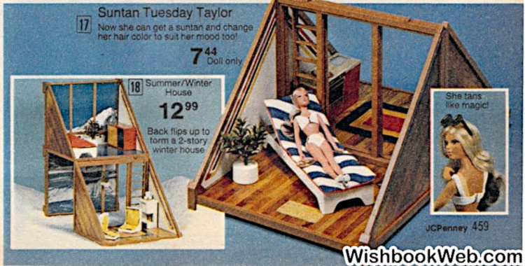Color catalog listing for Suntan Tuesday Taylor and her play set. Text reads: "17. Suntan Tuesday Taylor. Now she can get a suntan and change her hair color to suit her mood too! 7.44, Doll only." "18. Summer/Winter House. 12.99. Back flips up to form a 2-story winter house." Both the one-story beach house configuration and two-story ski chalet are pictured. In an inset showing the doll in a two-piece swimsuit and sunglasses with tan lines exposed, additional text reads, "She tans like magic!"