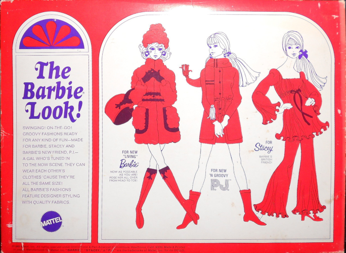 This packaging has red background with white areas in which text and figures are placed in black, purple and red. The drawings are essentially still black-and-white but with large solid-colored washes of red over the clothing. On the left is text reading, "The Barbie Look! Swinging! On-the-go! Groovy fashions ready for any kind of fun--made for Barbie, Stacey, and Barbie's new friend, P.J.--a gal who's tuned in to the new scene. They can wear each other's clothes, 'cause they're all the same size! All Barbie's fashions feature designer styling with quality fabrics." Crossing the rest of the box, Barbie is shown in a wolly-looking coat and hat with knee-high boots, captioned "For new "Living" Barbie, now as poseable as you are! Pose her all over from head to toe!"; P.J. with two ponytails wreathed in beads and a belted, buttoned mini with long sleeves, scarf and ankle boots captions "For new 'n groove P.J."; and Stacey with side ponytail in a bell-sleeved babydoll top and bell-bottomed pants, captions "For Stacey, Barbie's British friend!"