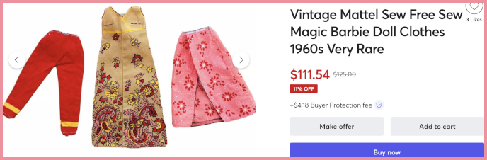 Mercari listing. Photo shows red pants with yellow stripe near the cuffs; Long taupe-colored dress with colorful paisley pattern in red, pink and yellow spreading up from the hemline; and pink wrap skirt covered in red floarl pattern. Text includes: "Vintage Mattel Sew Free Sew Magic Barbie Doll Clothes 1960s Very Rare; $111.54" (original price of $25.00 is struck through).