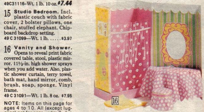 Color catalog image. In a photo, there is a small playset shaped like a shoebox up on end. A pink-walled chamber is formed with a clear curtain covering the open side. The fourth wall is swung open and has a green-and-yellow striped wallpaper look with a hanging yellow-and-pink "framed mirror" beneath which sits a semicircular table and round stool, both covered in pink polka-dotted material. A yellow tower or bathmat sits nearby on the floor, partially covered by a printed number 16. To the side, text reads: "15. Studio Bedroom. Incl. plastic couch with fabric cover, 2 bolster pillows, one chair, stuffed elephant. Chipboard backdrop setting. 49C31099 - Wt. 1 lb - $.3.97; 16. Vanity and shower. Opens to reveal print fabric covered table, stool, plastic mirror, 11 1/2-in. high shower sprays when you add water. Also, plastic shower curtain, terry towel, bath mat, hand mirror, comb, brush, soap, sponge. Vinyl frame. 49C31091 - Wt. 1 lb 8 oz. - $7.95."