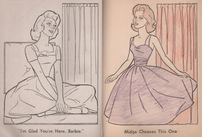 Two coloring book pages. Left is a line drawing of Midge sitting cross-legged on a bed, wearing slippers and a full-skirted day dress with a little bow at the neckline. A long curtain hangs in back. Midge's head is tilted to sone side, a slightly dreamy look on her face. Bottom caption reads "I'm Glad You're Here, Barbie." At right, a second line drawing labeled "Midge Chooses This One" showing the same curtain at back and Midge in a fit-and flare dress, sleeveless, with sweetheart neckline and wide band waist. With one had she holds the skirt out to demonstrate its fullness. An unknown artist has colored the dress purple, the curtain red, and Midge's hair brown.
